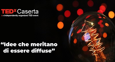 1 1 TEDX CASERTA, “PASSIONE”: “IDEE CHE MERITANO DI ESSERE DIFFUSE”