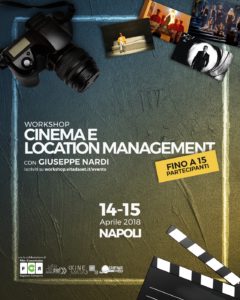 Kinemata Cinema Location Management workshop locandina 240x300 VITA DA SET: IL 14 E 15 APRILE WORKSHOP SU “CINEMA E LOCATION MANAGEMENT”