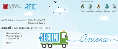 Invito presentazione progetto Seguimi 2018 SEGUIMI: LA FONDAZIONE DIANA PRESENTA IN COMUNE LA II EDIZIONE DEL PROGETTO DI RICICLO DEI RIFIUTI