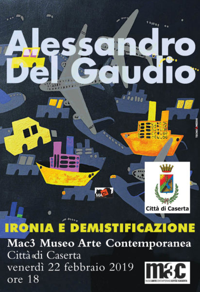 del gaudio 2019 02 20loc “IRONIA E DEMISTIFICAZIONE”: AL MUSEO SANTAGOSTINO LA PERSONALE DI ALESSANDRO DEL GAUDIO