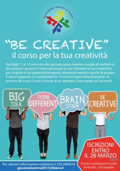 %name BE CREATIVE: AL VIA IL CORSO DI CREATIVITÀ DI GIOVANI AL CENTRO