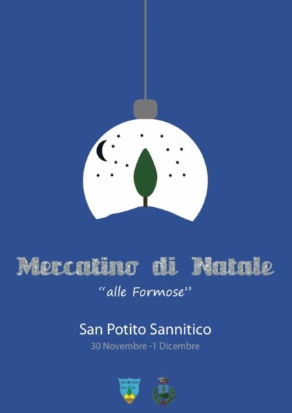 MERCATINO DI NATALE A SAN POTITO 2019 ‘MERCATINO DI NATALE’ A SAN POTITO SANNITICO: UFFICIALIZZATO IL PROGRAMMA DELLA XXI EDIZIONE