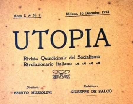 Utopia mussolini PILLOLE DI STORIA: MUSSOLINI... UTOPISTA (?)