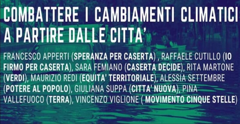 Locandina Evento scaled CASERTA DECIDE PROPONE IL DIBATTITO COMBATTERE IL CAMBIAMENTO CLIMATICO A PARTIRE DALLA CITTÀ