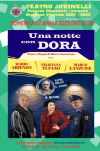 Locandina UNA NOTTE CON DORA 200x300 CAIAZZO, AL TEATRO JOVINELLI LA COMMEDIA UNA NOTTE CON DORA