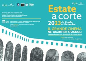 Locandina ESTATE a CORTE Web 300x212 ESTATE A CORTE, PARTE LA RASSEGNA DI CINEMA ITALIANO DAL 6 LUGLIO