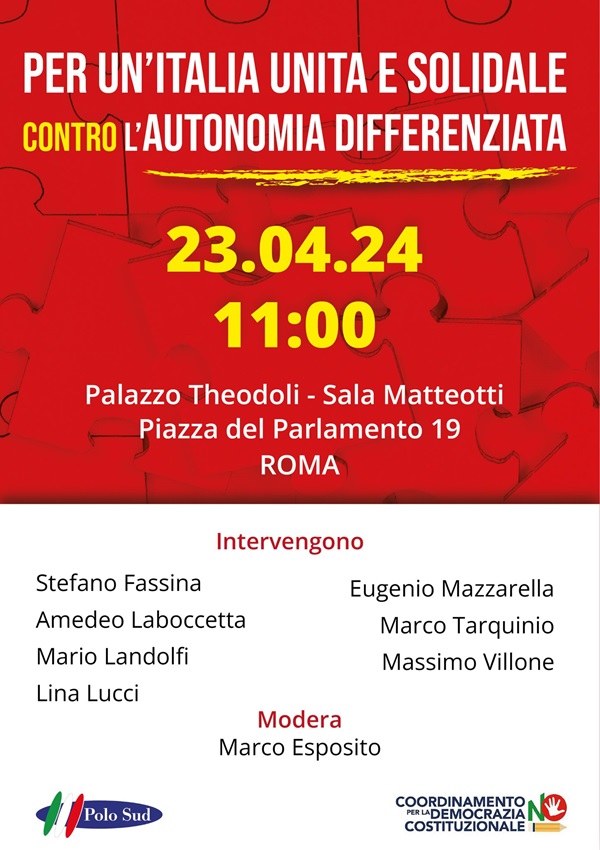 autonomia locandina evento camera deputati ROMA, AUTONOMIA: DESTRA E SINISTRA INSIEME A MONTECITORIO PER “ITALIA UNITA CONTRO I DIRITTI DIFFERENZIATI”