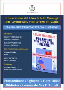 Manifesto Marangio 215x300 FRATTAMINORE, LELLO MARANGIO PRESENTA PER FAVORE NON TOCCATEMI I DISABILI