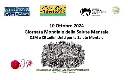 giornata salute mentale ASL CASERTA, IL 10 OTTOBRE GIORNATA MONDIALE SALUTE MENTALE