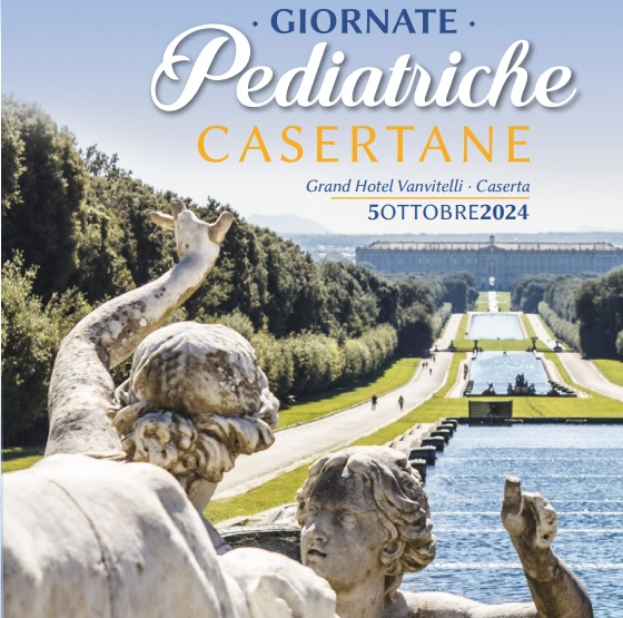 giornate pediatriche LA SALUTE PSICO FISICA DEL BAMBINO AL CENTRO DEL CONGRESSO ORGANIZZATO DALL’UNITÀ OPERATIVA DI PEDIATRIA DELL’AORN DI CASERTA