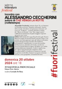 locandina 20 210x300 #FUORIFESTIVAL SALERNO LETTERATURA, ALESSANDRO CECCHERINI PRESENTA CHE VENGA LA NOTTE