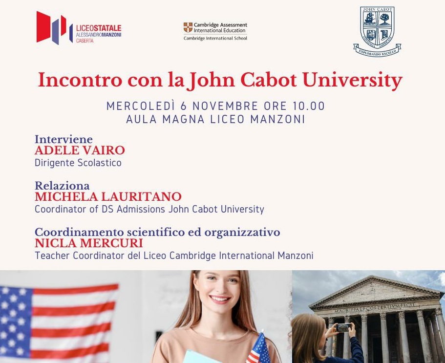 John Cabot university Liceo manzoni CASERTA, GLI STUDENTI DELL’INDIRIZZO CAMBRIGE DEL LICEO MANZONI INCONTRA LA JOHN CABOT UNIVERSITY