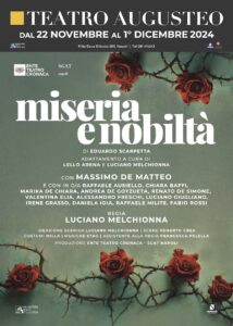 Locandina 1 214x300 MISERIA E NOBILTA AL TEATRO AUGUSTEO DAL 22 NOVEMBRE