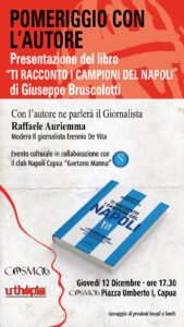 Locandina Bruscolotti 169x300 TI RACCONTO I CAMPIONI DEL NAPOLI, A CAPUA LA PRESENTAZIONE DEL LIBRO DI GIUSEPPE BRUSCOLOTTI